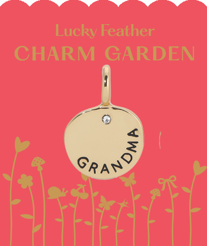 A "Lucky Feather Charm Garden" gift tag features a gold "Grandma" charm.