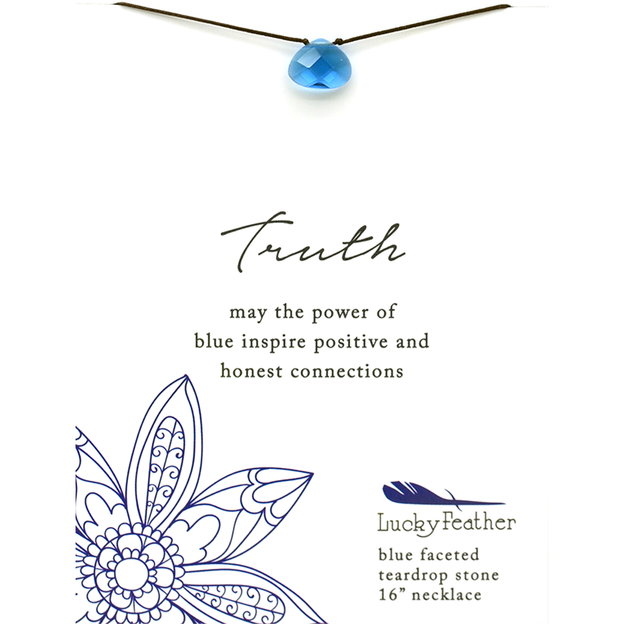 A blue teardrop pendant necklace with a card that reads "Truth" and describes the necklace as a "blue faceted teardrop stone 16" necklace" from Lucky Feather.