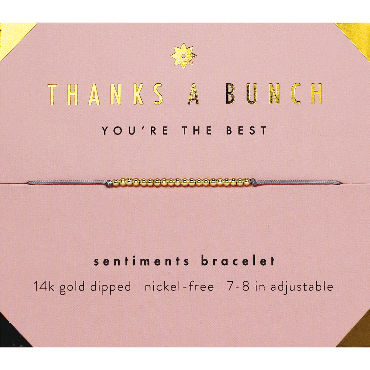 A "Thanks A Bunch" sentiment bracelet on a pink card.