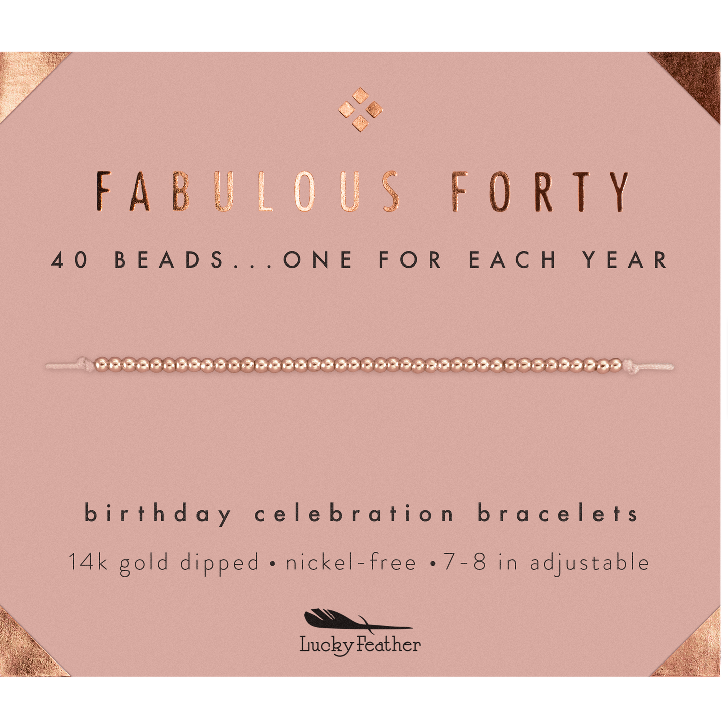 A "Fabulous Forty" birthday bracelet with 40 beads is displayed on a pink card with gold accents.