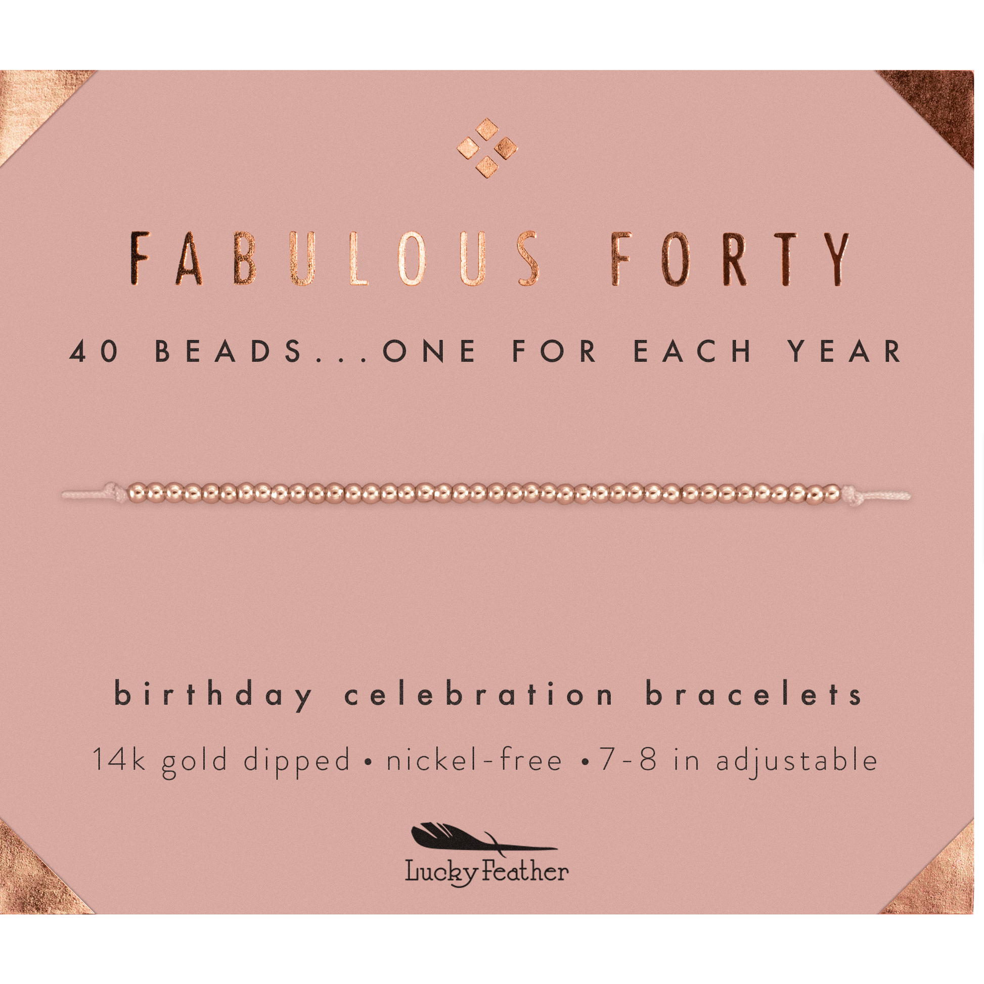 A 'Fabulous Forty' birthday bracelet with 40 beads is displayed on a pink card with gold accents.