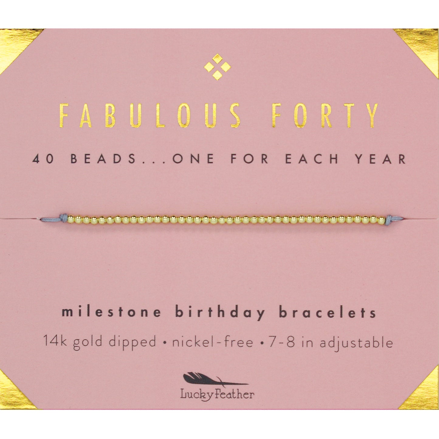 A "Fabulous Forty" milestone birthday bracelet with 40 gold beads.