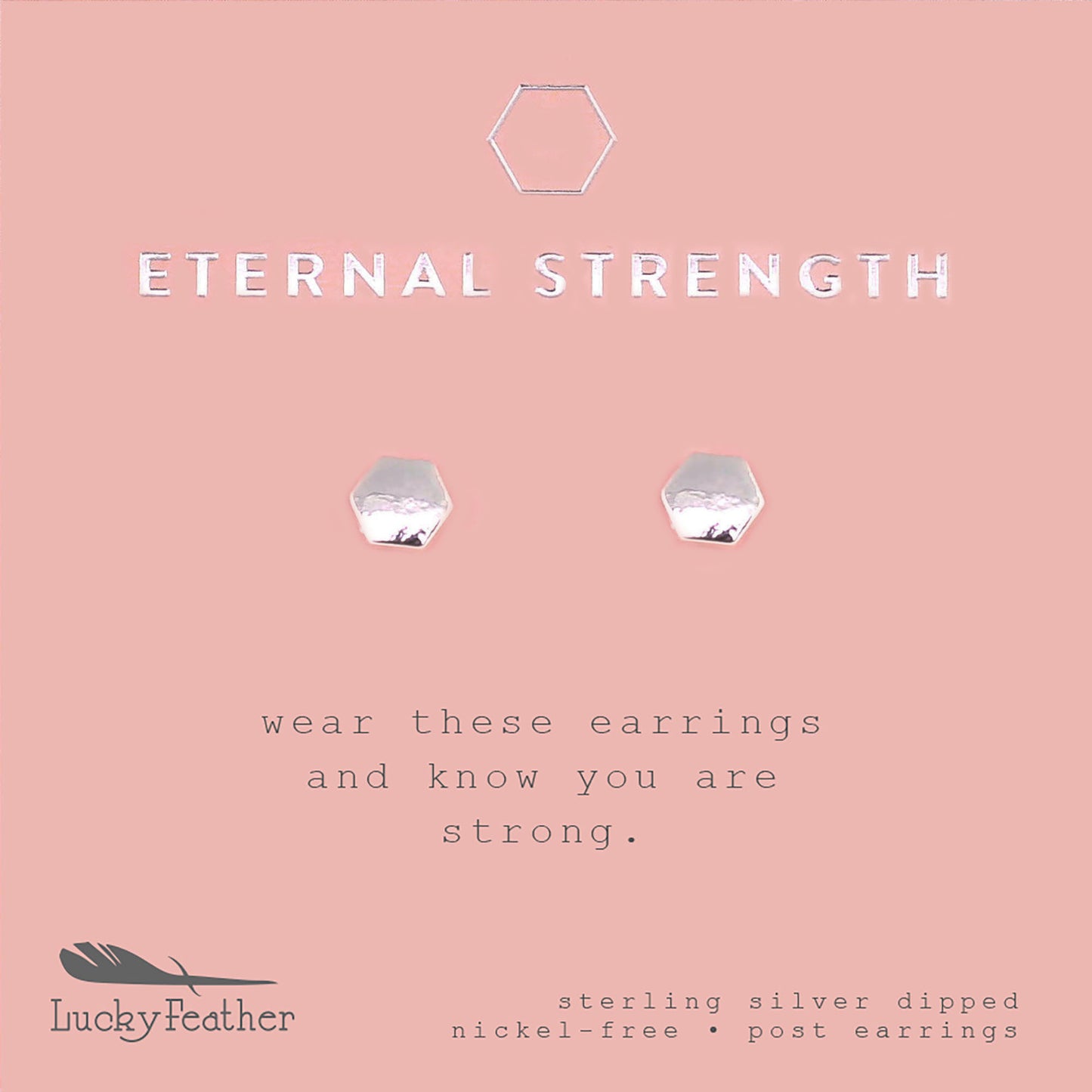 Eternal Strength - Silver Hexagon Earrings