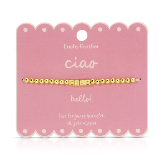 'Ciao' Love Language Bracelet